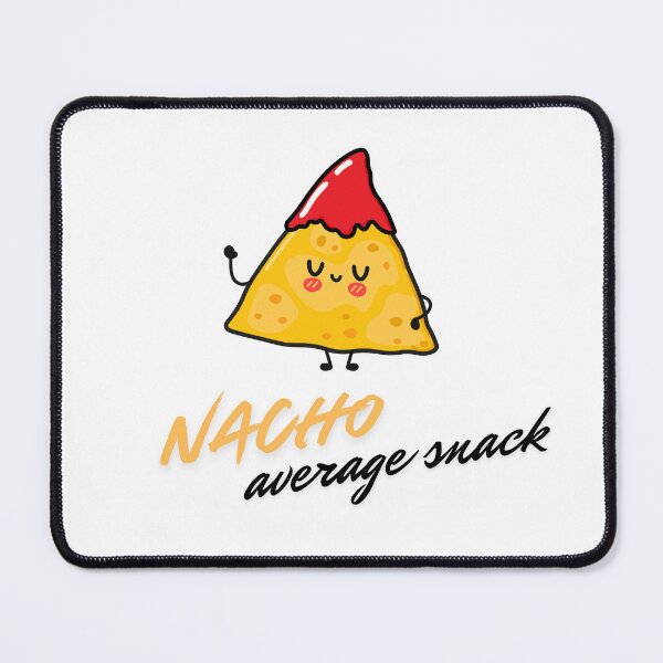 Item preview, Nacho average snack - Funny Food Puns designed and sold by mimiscreativity.