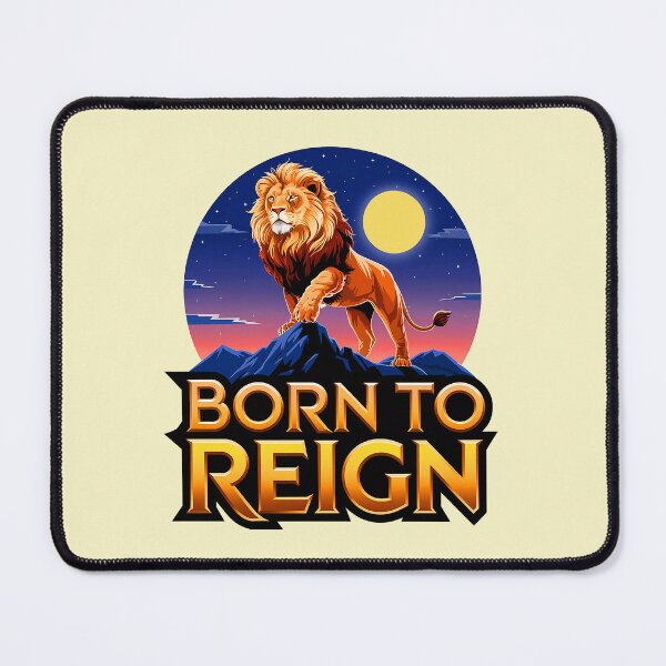 Item preview, BORN TO REIGN designed and sold by DBM Photo Art 1.