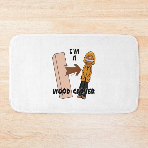 Item preview, I'm a Wood Carver designed and sold by MMc Buck.