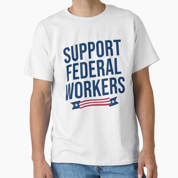 Item preview, Support Federal Workers designed and sold by HearMeRoarDesignsCo.
