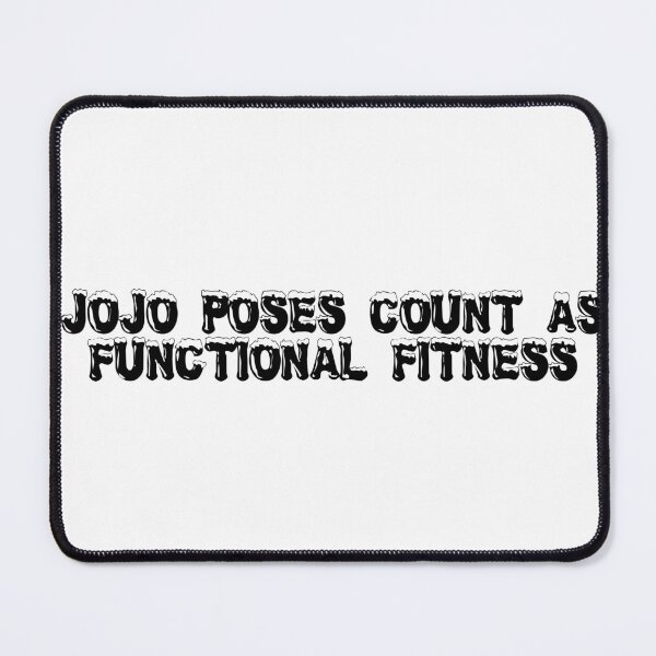 Item preview, JoJo poses count as functional fitness designed and sold by Ninjacatoff.