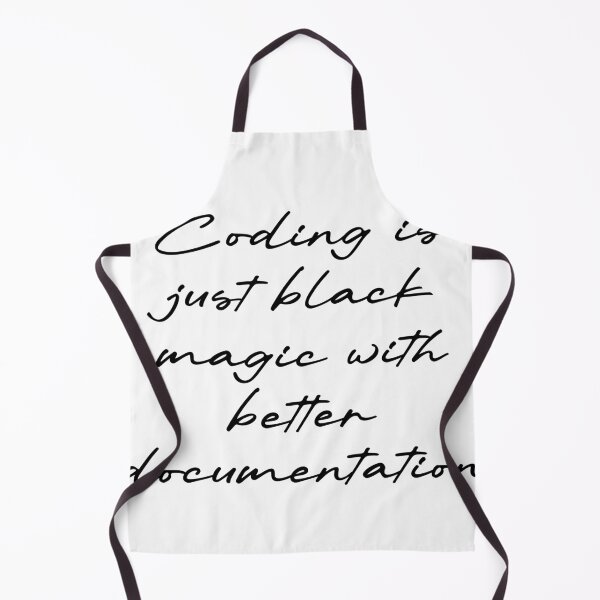 Item preview, Coding is just black magic with better documentation designed and sold by Ninjacatoff.
