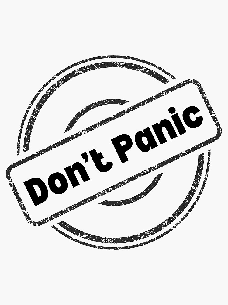 Thumbnail 3 of 3, Sticker, Don't Panic Sign designed and sold by tjoselow.