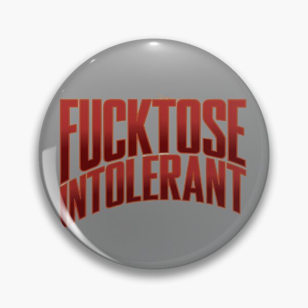 Item preview, Fucktose intolerant no bullshit just straight red 2 designed and sold by Newhyperion.
