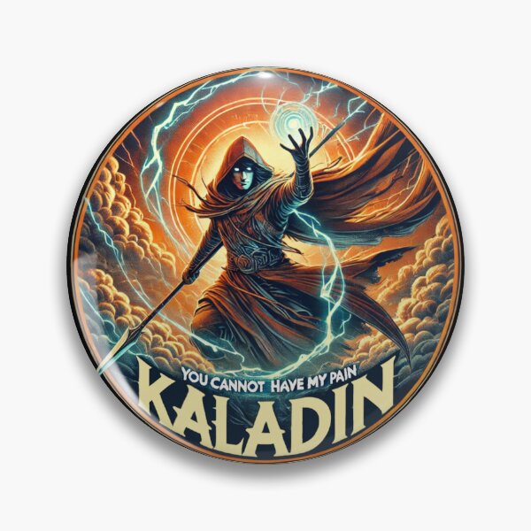 Item preview, Kaladin - The Stormlight Archive - You cannot have my pain designed and sold by Random-Reality.