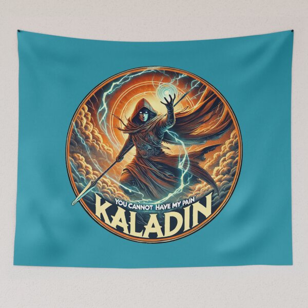 Item preview, Kaladin - The Stormlight Archive - You cannot have my pain designed and sold by Random-Reality.