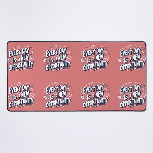 Item preview, Every Day is a New Opportunity 13 designed and sold by Zeir Shop.