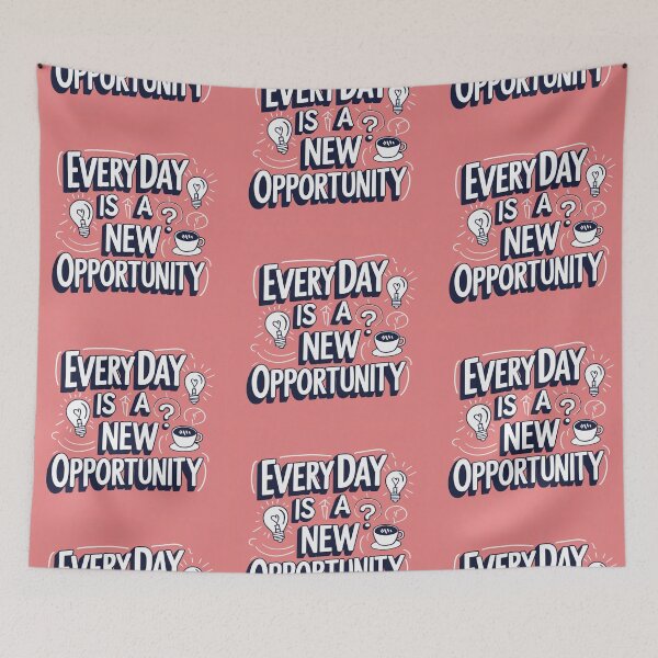 Item preview, Every Day is a New Opportunity 14 designed and sold by Zeir Shop.