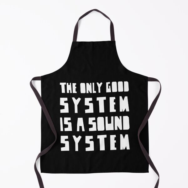 Item preview, The Only Good System is a Sound System WHITE Version, electronic vibes designed and sold by parissiArt.