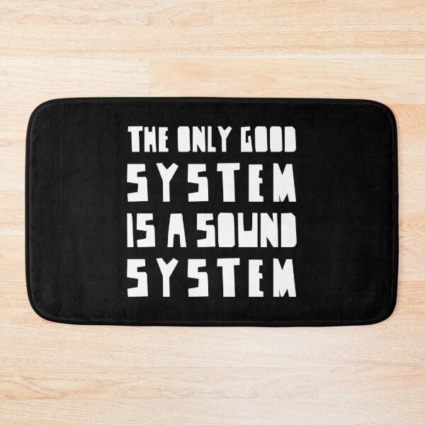 Item preview, The Only Good System is a Sound System WHITE Version, electronic vibes designed and sold by parissiArt.