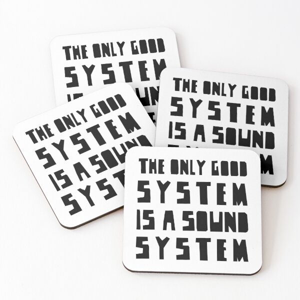 Item preview, The Only Good System is a Sound System BLACK Version, electronic vibes designed and sold by parissiArt.