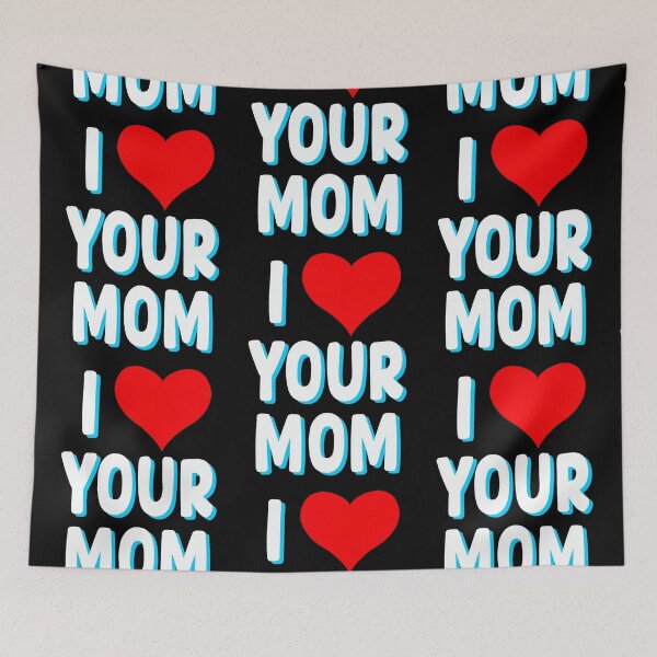 Item preview, Your Mom designed and sold by PickledGenius.