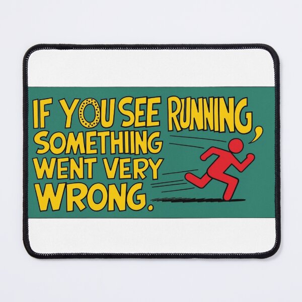 Item preview, Run If You See Me Running – Survival Humor designed and sold by StormArte.