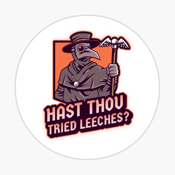 Item preview, Hast Thou Tried Leeches Funny Pins Stickers Magnets Chronic Illness Mental Health Plague Doctors Have You Tried Yoga Humorous Pins Anti RFK Jr designed and sold by ChronicillnessT.