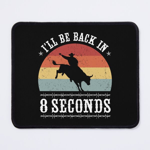 Item preview, Rodeo, Funny Vintage Retro-I will back in 8 seconds designed and sold by Spreading Smile.