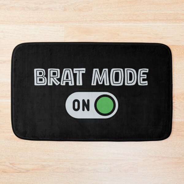 Item preview, Brat mode on designed and sold by SidTastic .