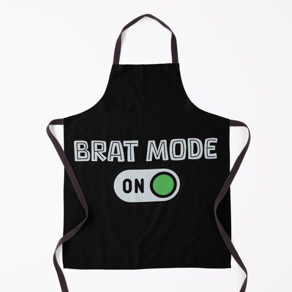 Item preview, Brat mode on designed and sold by SidTastic .