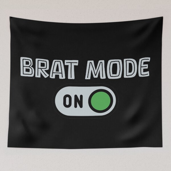 Item preview, Brat mode on designed and sold by SidTastic .