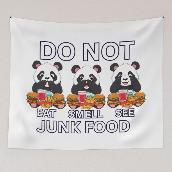 Item preview, Do Not Eat, Do Not Smell, Do Not See Junk Food – Panda Vibes designed and sold by RvinJo8.