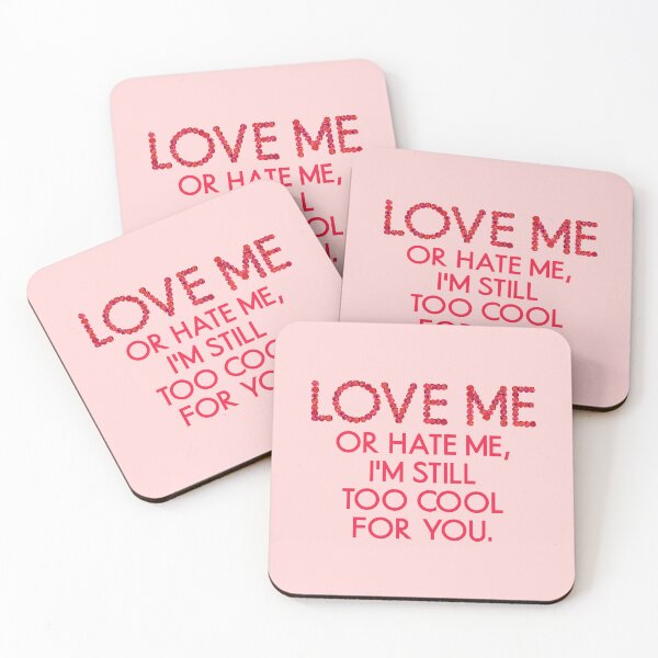 Item preview, Love Me Or Hate Me, I’m Still Too Cool For You - Red Roses Valentine's Day Quote designed and sold by TheSassyNoble.
