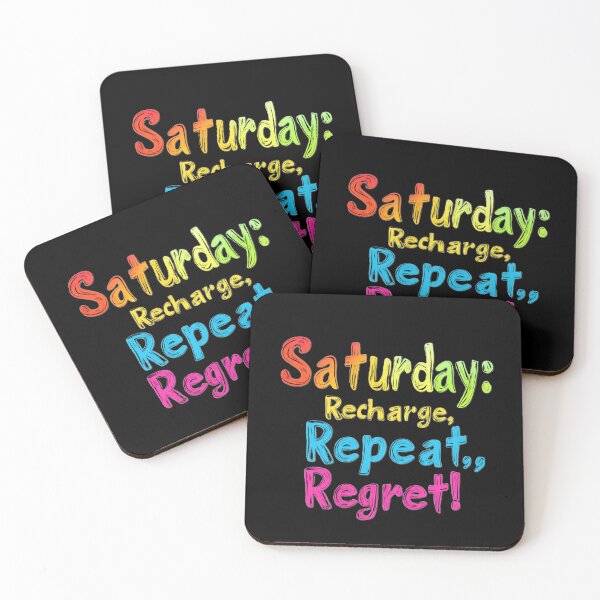 Item preview, Saturday : Recharge, repet, regret! designed and sold by Kat's Design Hub.
