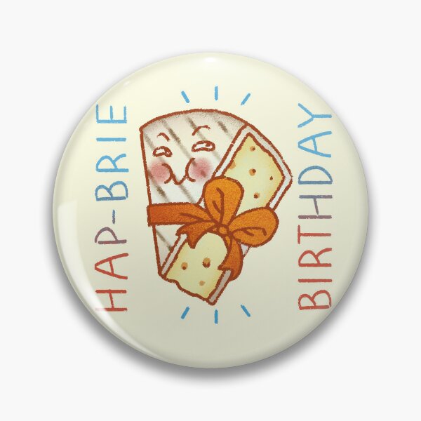Item preview, Hap-Brie Birthday designed and sold by Squosh.