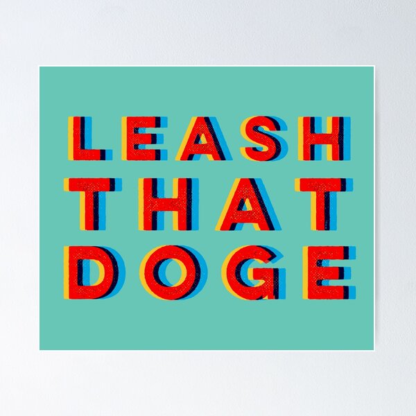 Item preview, Leash That Doge designed and sold by KerlZ.