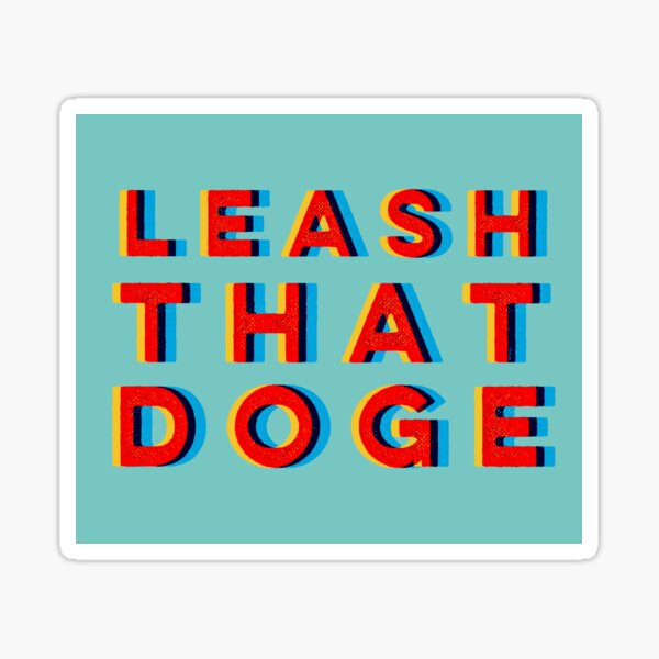 Item preview, Leash That Doge designed and sold by KerlZ.