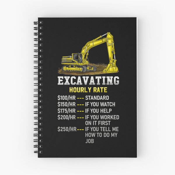 Item preview, Excavating Hourly Rate designed and sold by mybegoniatee.