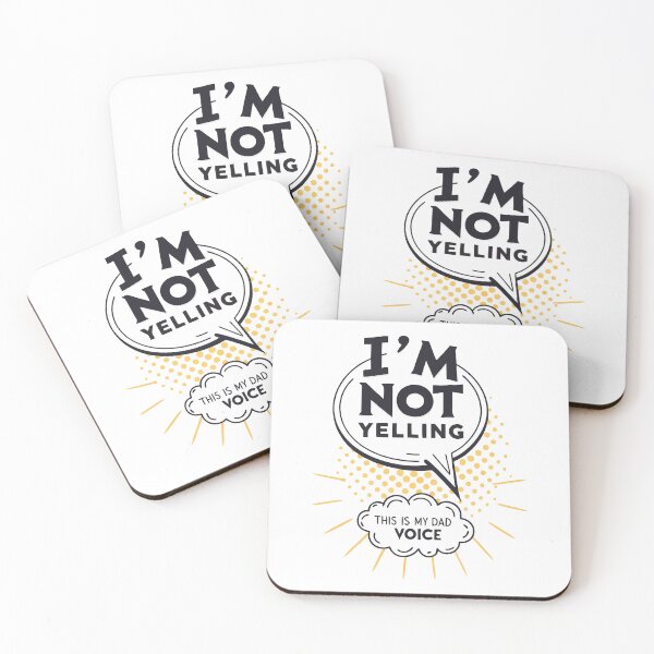 Item preview, I'm Not Yelling - My Dad Voice designed and sold by ThatBBStore.