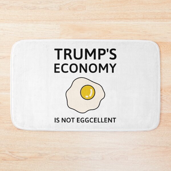 Item preview, Trump’s economy is not eggcellent  designed and sold by Rachel the Artist .