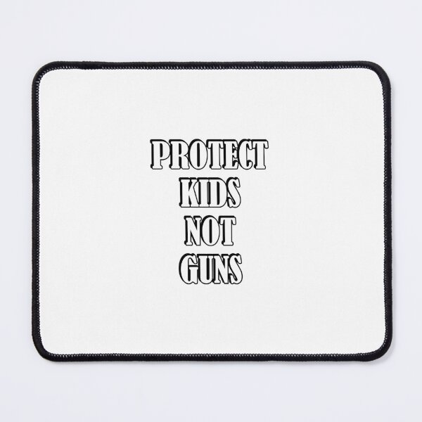 Item preview, Protect Kids Not Guns designed and sold by Inspirationmotivation.