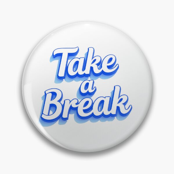 Item preview, Take a Break designed and sold by CreativeGorillas.