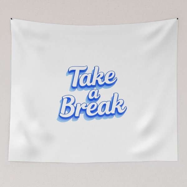 Item preview, Take a Break designed and sold by CreativeGorillas.
