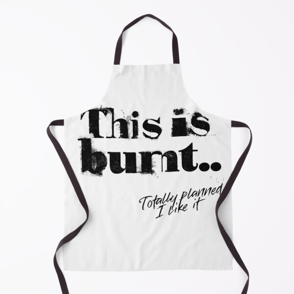Item preview, This Is Burnt... Totally Planned | Funny Baker Baking Shirt designed and sold by TeesByOquad.