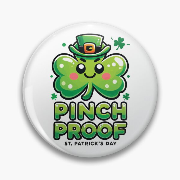 Item preview, Pinch Proof Shamrock For St. Patrick's Day designed and sold by LuminOrb.