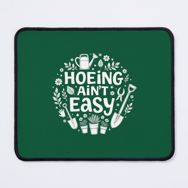 Item preview, Hoeing Ain't Easy - Gardener designed and sold by VinsendDraconi.