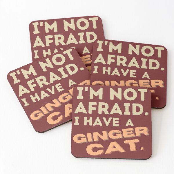 Item preview, I'm not afraid. I have a ginger cat. designed and sold by Meandmyshop.