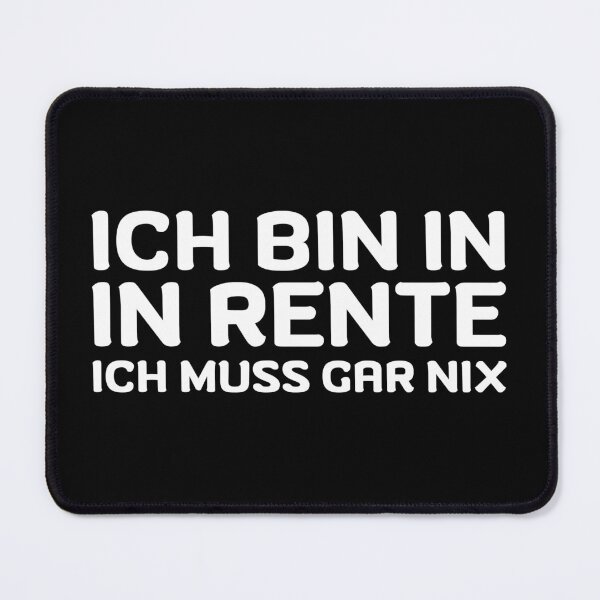 Item preview, I am retired I don't have to pay anything pension retirement designed and sold by MEMES-GER.