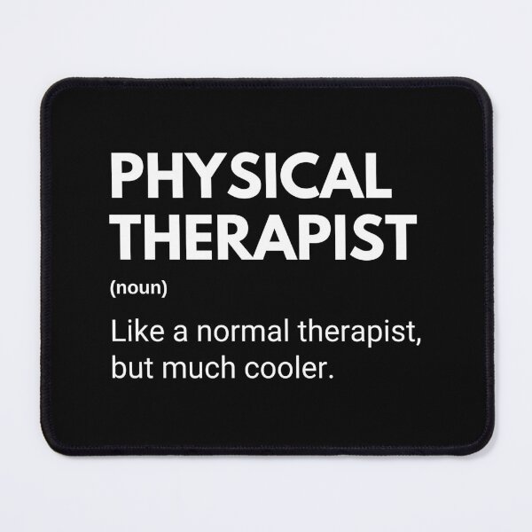 Item preview, Physical Therapist Like A Normal Therapist But Much Cooler Funny Physiotherapist designed and sold by CuteLovelyDesigns.