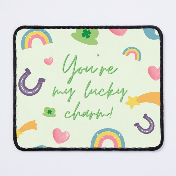 Item preview, you're my lucky charm designed and sold by ThiccAndSik.