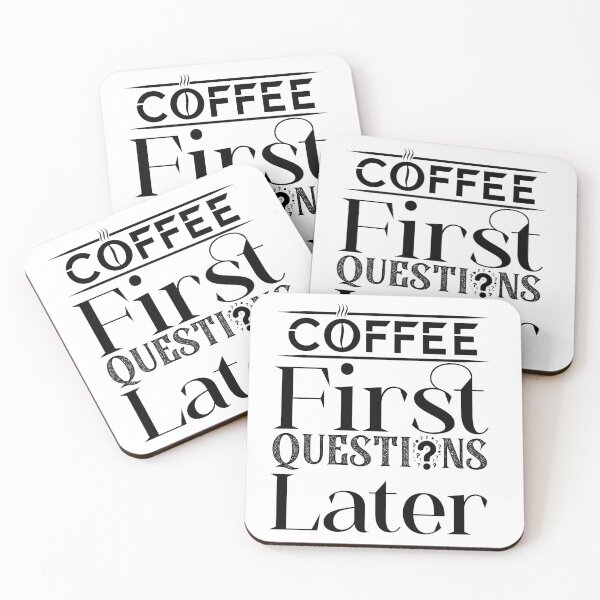 Item preview, Coffee lover first questions later quote humor designed and sold by ilyanadesign.