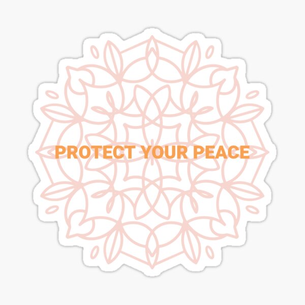 Item preview, Protect Your Peace designed and sold by PrettyGreatMerc.