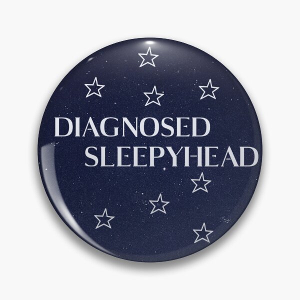 Item preview, Diagnosed Sleepyhead designed and sold by gwyntism.