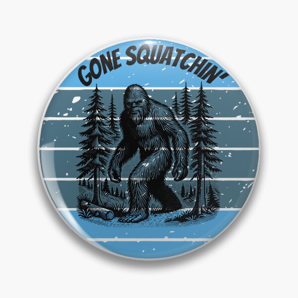 Item preview, Gone Squatchin' designed and sold by JLClassics.