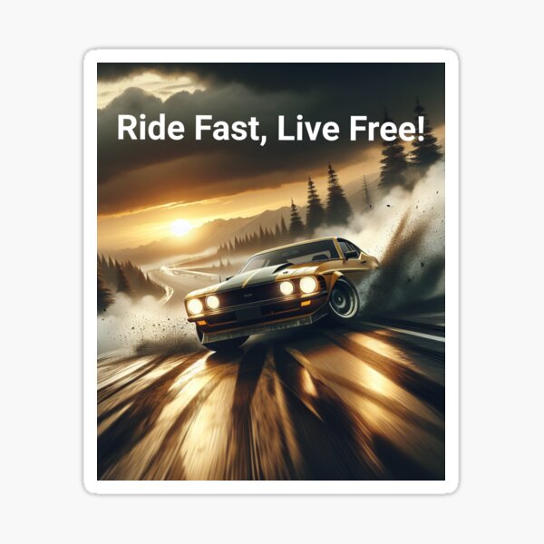 Item preview, Ride Fast, Live Free! designed and sold by AVCreationsWithLove.