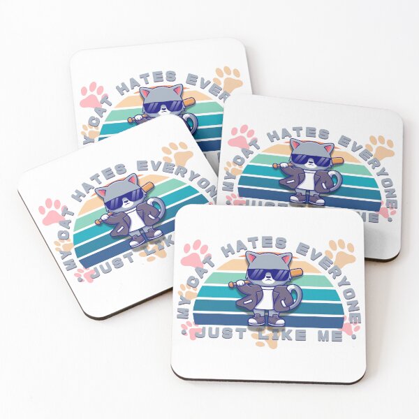 Item preview, My Cat Hates Everyone Just Like Me designed and sold by pUNKnown.