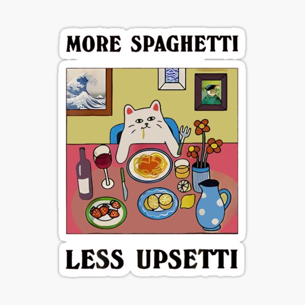 Item preview, More Spaghetti Less Upsetti Funny Cute Cat Saying Quote designed and sold by JeffreyMorton.