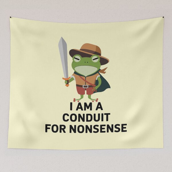 Item preview, I Am A Conduit For Nonsense frog designed and sold by ZAIKY DREAMS.