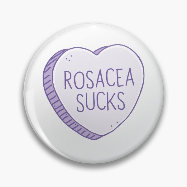 Item preview, Rosacea sucks designed and sold by jazzydevil.